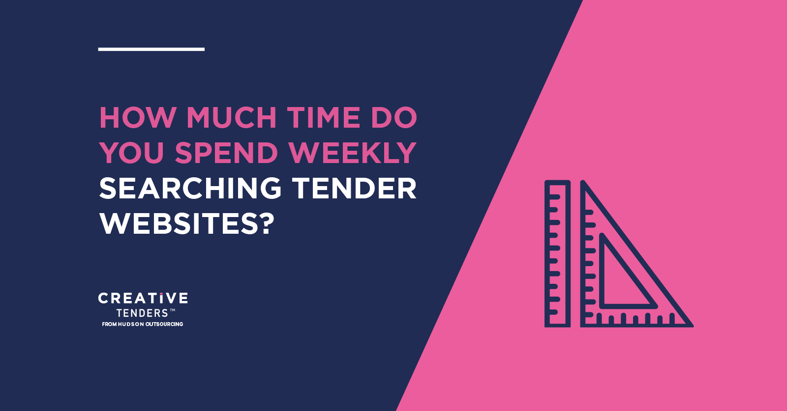 How much time do you spend weekly searching tender websites?