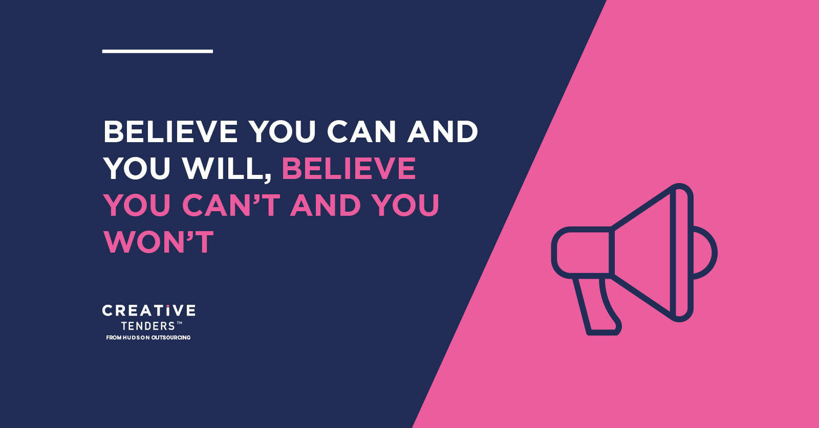 Believe you can and you WILL, Believe you can’t and you WON’T