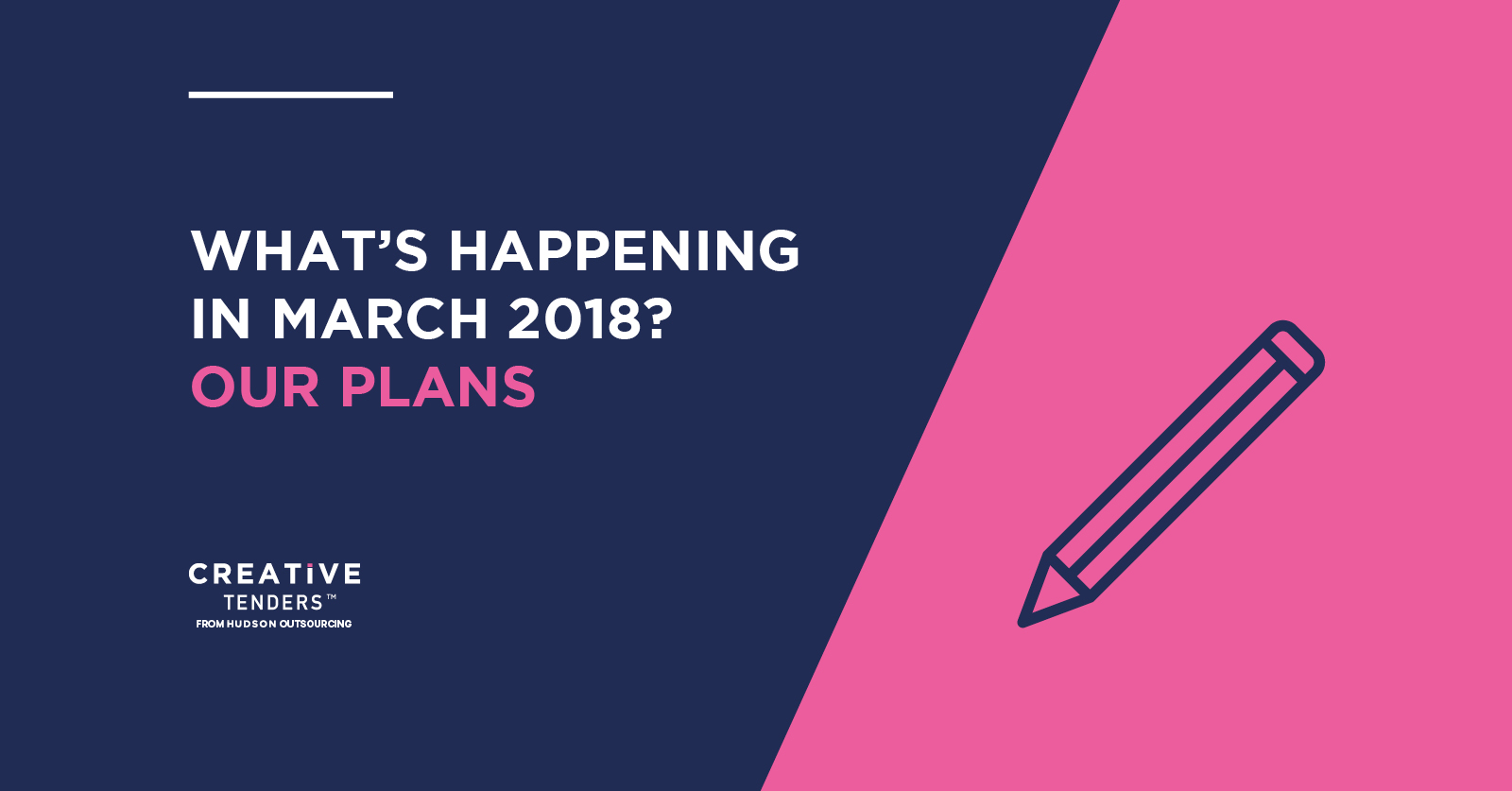 WHAT’S HAPPENING IN MARCH 2018? Our Plans!