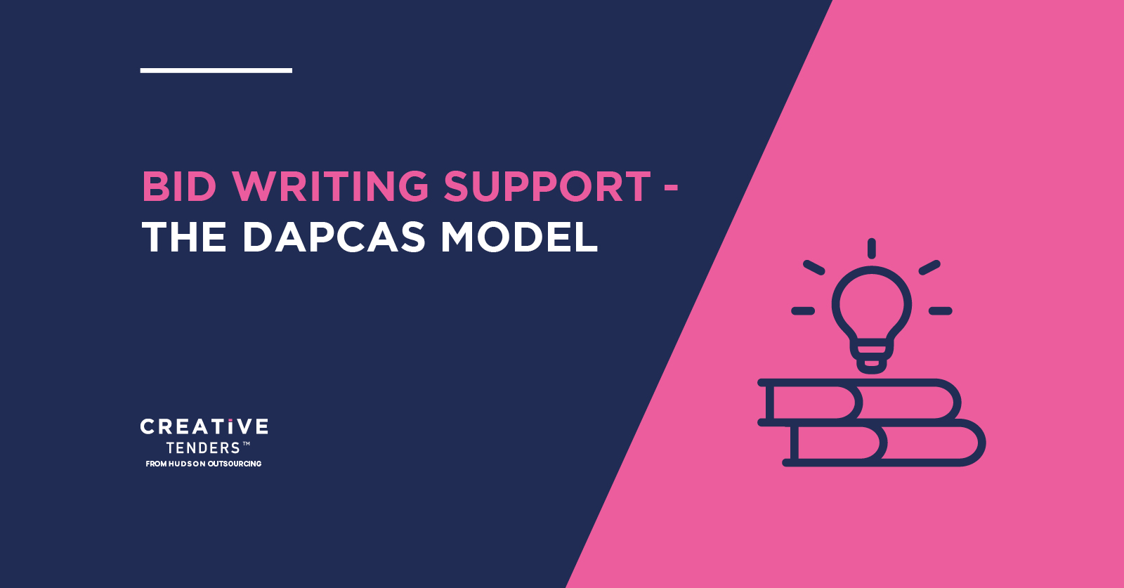 BID WRITING SUPPORT – THE DAPCAS MODEL