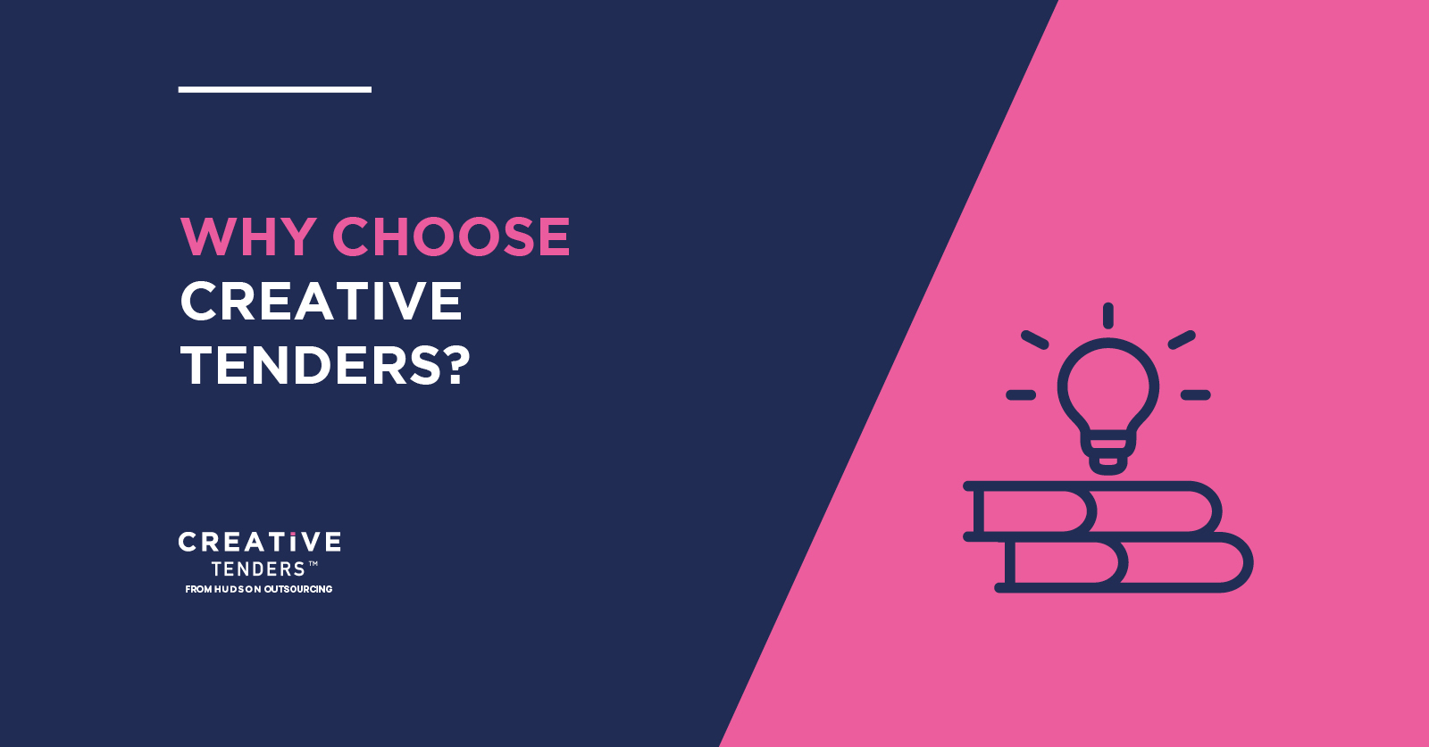 WHY CHOOSE CREATIVE TENDERS? Helping you discover Creative Bids!