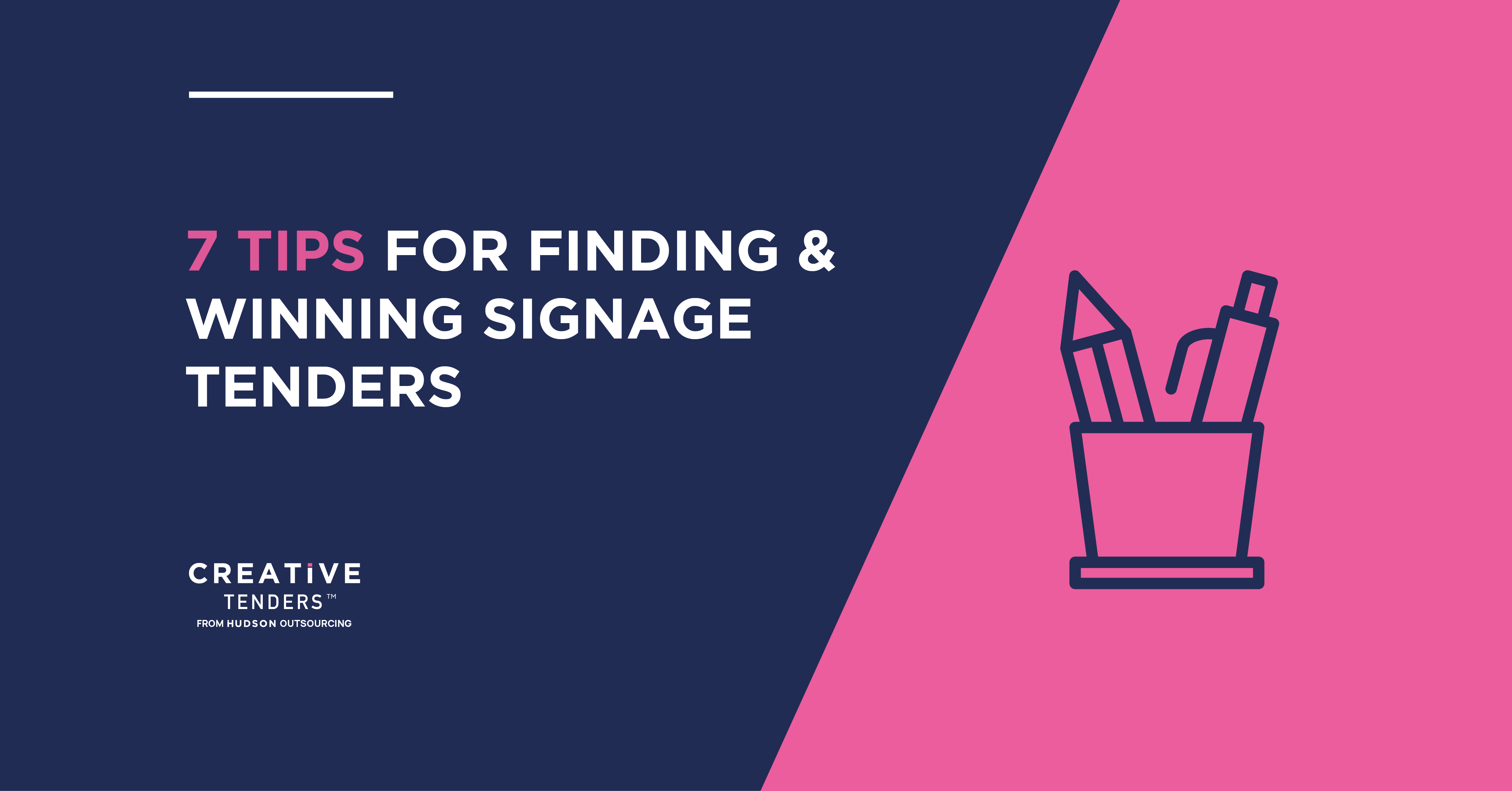 Signage Tenders: The Secrets to Success!